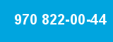 970 822-00-44 970 822-00-44